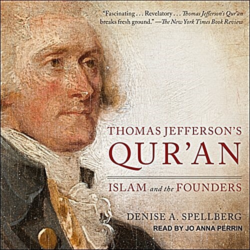 Thomas Jeffersons Quran: Islam and the Founders (MP3 CD)