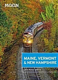 Moon Maine, Vermont & New Hampshire (Paperback)