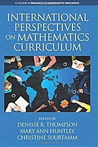 International Perspectives on Mathematics Curriculum (Paperback)