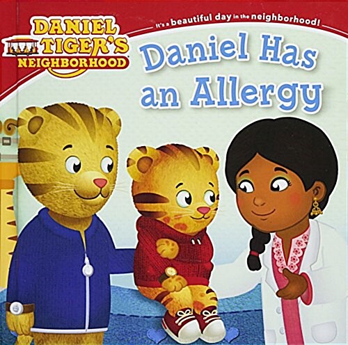 Daniel Has an Allergy (Prebound, Bound for Schoo)