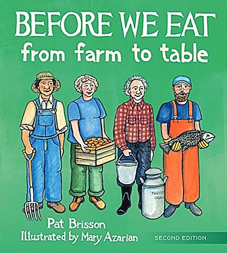 Before We Eat: From Farm to Table (Hardcover, 2)