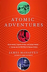 Atomic Adventures (Paperback)