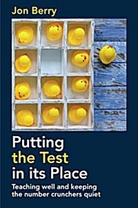 Putting the Test in Its Place (Paperback)