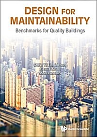 Design for Maintainability: Benchmarks for Quality Buildings (Hardcover)