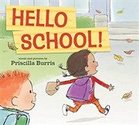 Hello School! (Hardcover)