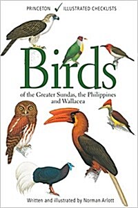 Birds of the Greater Sundas, the Philippines, and Wallacea (Paperback)