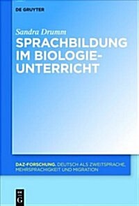 Sprachbildung Im Biologieunterricht (Paperback)