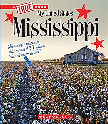 Mississippi (a True Book: My United States) (Paperback)