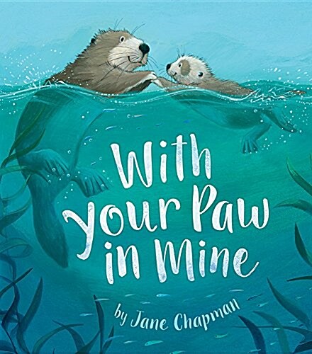 With Your Paw in Mine (Hardcover)