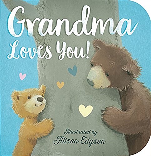 Grandma Loves You! (Board Books)