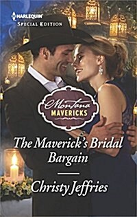 The Mavericks Bridal Bargain (Mass Market Paperback)