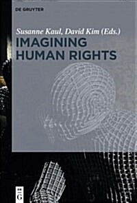 Imagining Human Rights (Paperback)