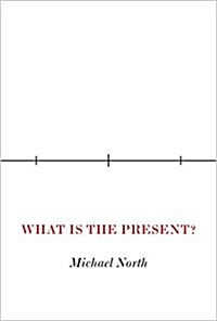 What Is the Present? (Hardcover)