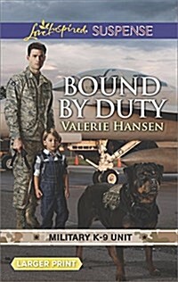 Bound by Duty (Mass Market Paperback, Large Print)