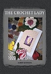 The Crochet Lady (Hardcover)