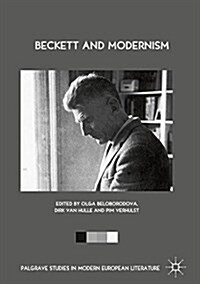 Beckett and Modernism (Hardcover)