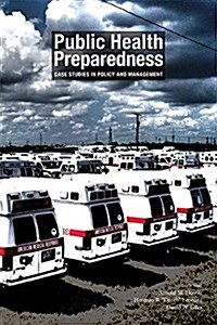 Public Health Preparedness (Paperback)