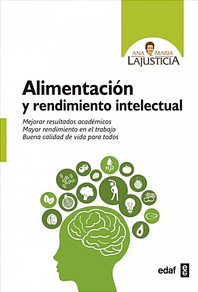 Alimentacion y Rendimiento Intelectual (Paperback)