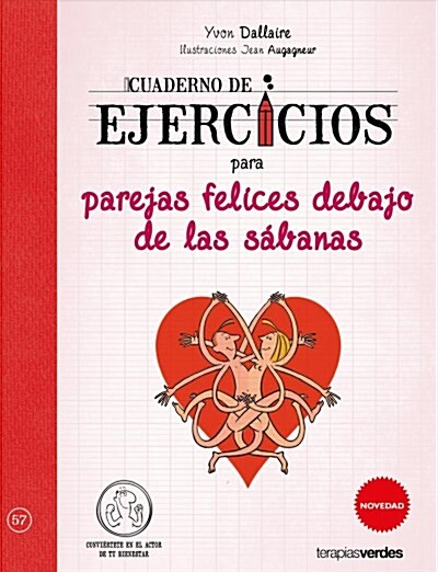Cuaderno de Ejercicios Para Parejas Felices Debajo de Las Sabanas (Paperback)