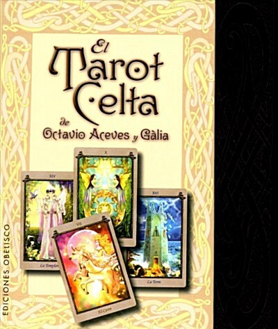 Tarot Celta de Octavio Aceves Y Galia, El (Other)