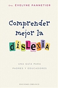Comprender Mejor La Dislexia (Paperback)
