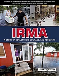 Irma: A Story of Devastation, Courage, and Recovery (Paperback)