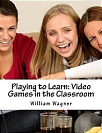 Playing to Learn (Paperback)