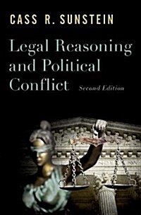 Legal Reasoning and Political Conflict (Hardcover, 2)