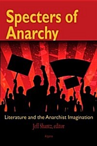 Specters of Anarchy (Paperback)