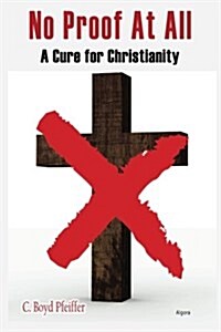 A Cure for Christianity (Paperback)