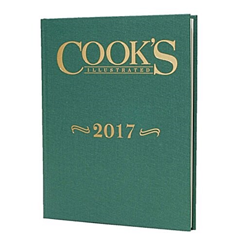 The Complete Cooks Illustrated Magazine 2017 (Hardcover)