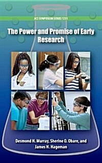 The Power and Promise of Early Research (Hardcover)