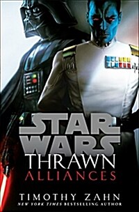 Thrawn: Alliances (Star Wars) (Hardcover)