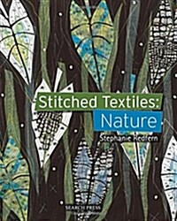 Stitched Textiles: Nature (Paperback)