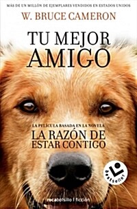 La Raz? de Estar Contigo / A Dogs Purpose (Paperback)