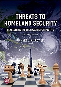 Threats to Homeland Security: Reassessing the All-Hazards Perspective (Paperback, 2)