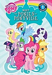 Meet the Ponies of Ponyville (Library Binding)