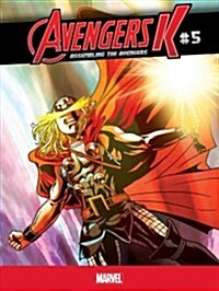 Assembling the Avengers #5 (Library Binding)