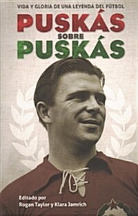 Puskas Sobre Puskas (Paperback)