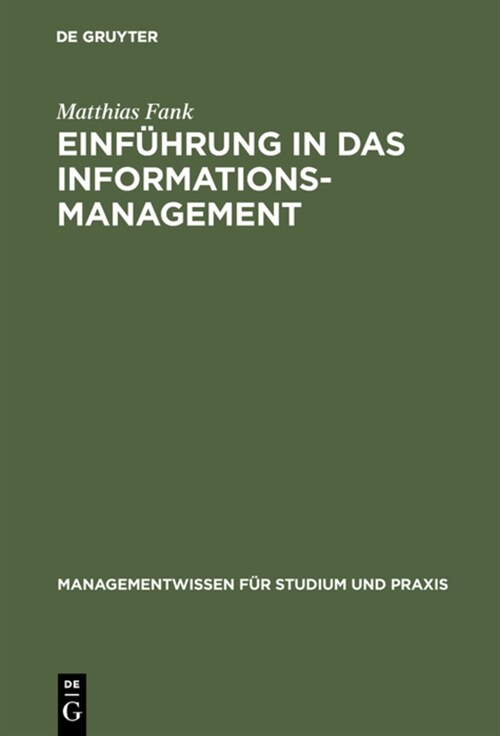 Einf?rung in das Informationsmanagement (Hardcover, 2, 2., Erganzte Au)