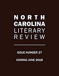 North Carolina Literary Review: Number 27, 2018 (Paperback)