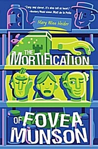 The Mortification of Fovea Munson (Hardcover)
