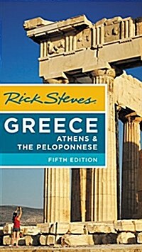 Rick Steves Greece: Athens & the Peloponnese (Paperback, 5)
