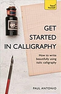Get Started in Calligraphy (Paperback)