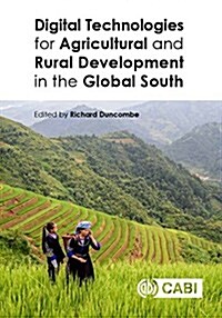 Digital Technologies for Agricultural and Rural Development in the Global South (Hardcover)