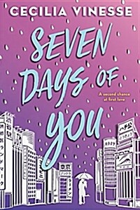 Seven Days of You (Paperback, Reprint)