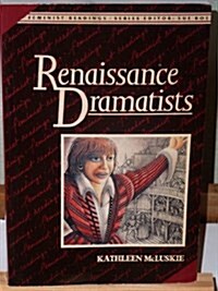 Renaissance Dramatists: Feminist Readings (Paperback, First Edition)