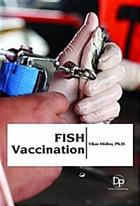 Fish Vaccination (Hardcover)