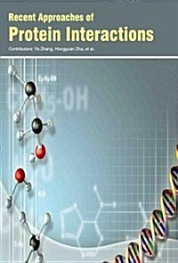 Recent Approaches of Protein Interactions (Hardcover)