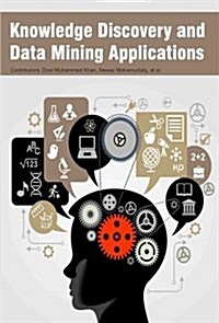 Knowledge Discovery and Data Mining Applications (Hardcover)